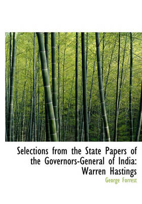 Book cover for Selections from the State Papers of the Governors-General of India