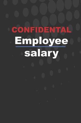 Book cover for Confidental Employee Salary