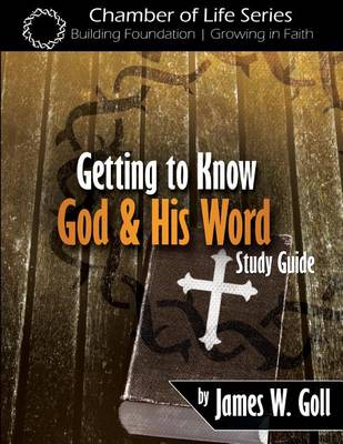 Book cover for Getting to Know God and His Word Study Guide