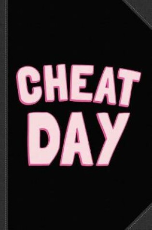 Cover of Cheat Day Journal Notebook