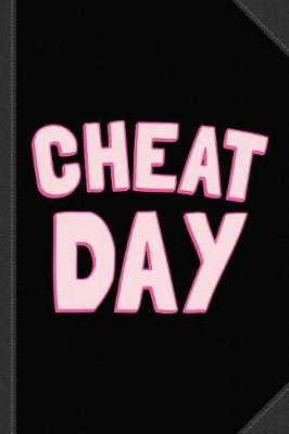 Book cover for Cheat Day Journal Notebook