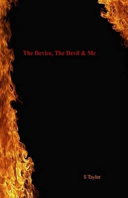 Book cover for The Device, The Devil and Me