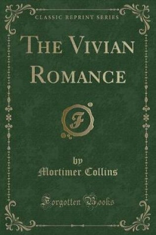 Cover of The Vivian Romance (Classic Reprint)