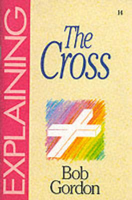 Cover of Explaining the Cross