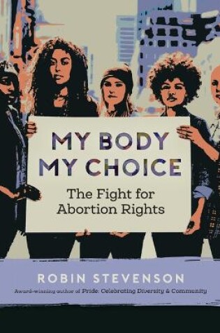 Cover of My Body, My Choice