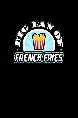 Book cover for Big Fan of French Fries