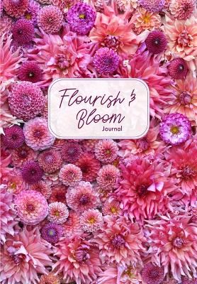 Book cover for Flourish and Bloom Journal