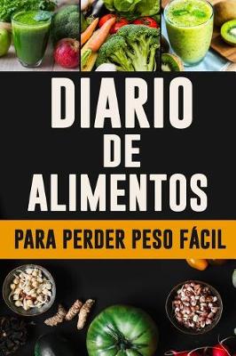 Book cover for Diario de Alimentos para Perder Peso Facil