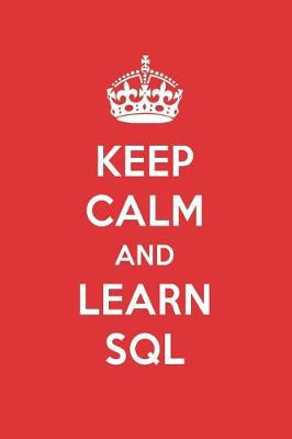 Book cover for Keep Calm and Learn SQL