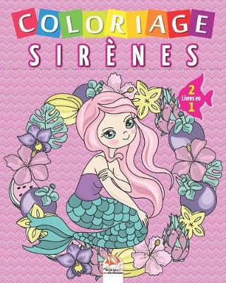 Book cover for Coloriage Sirenes - 2 livres en 1