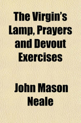 Cover of The Virgin's Lamp, Prayers and Devout Exercises