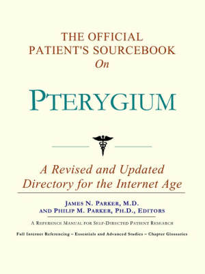 Cover of The Official Patient's Sourcebook on Pterygium