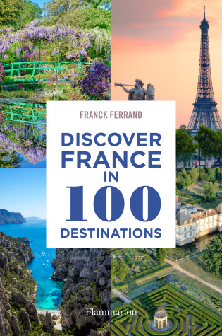 Cover of Discover France in 100 Destinations