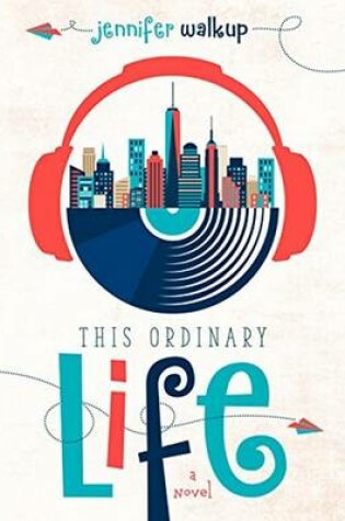 Cover of This Ordinary Life