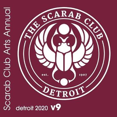 Cover of Scarab Club Arts Annual Detroit 2020 v9