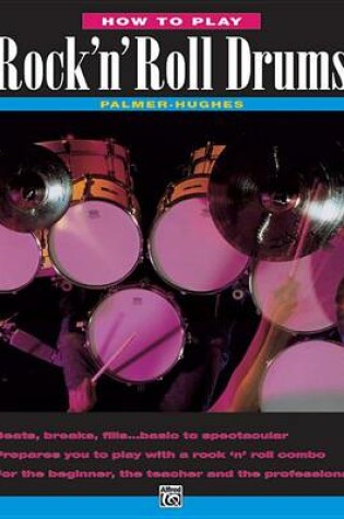 Cover of How to Play Rock 'n' Roll Drums