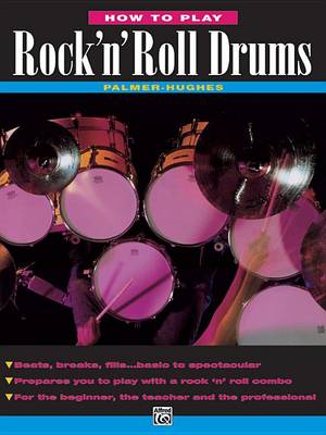 Cover of How to Play Rock 'n' Roll Drums