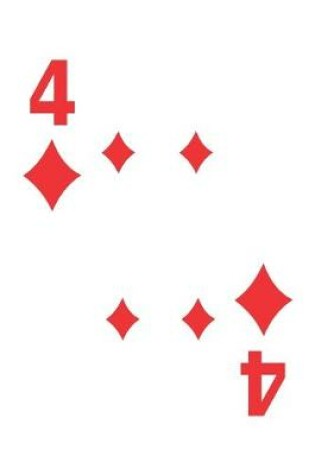 Cover of Four Of Diamonds Notebook