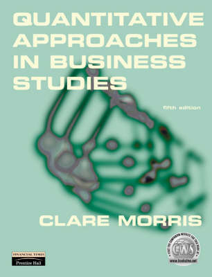 Book cover for Quantitative Approaches in Business Studies Book with Access Code