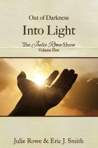 Cover of Out of Darkness Into Light