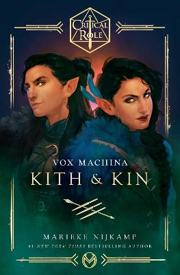 Book cover for Critical Role: Vox Machina – Kith & Kin