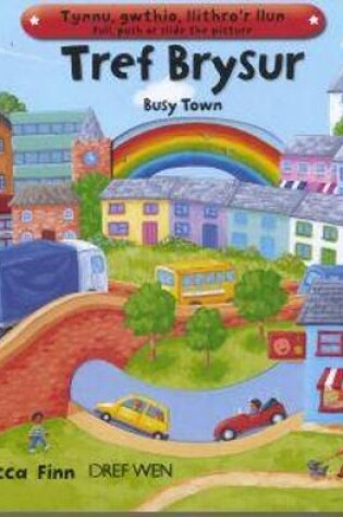 Cover of Tref Brysur/Busy Town