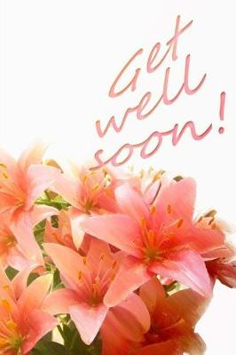 Book cover for Get Well Soon Notebook