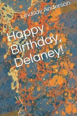 Cover of Happy Birthday, Delaney!