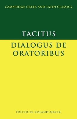 Book cover for Tacitus: Dialogus de oratoribus
