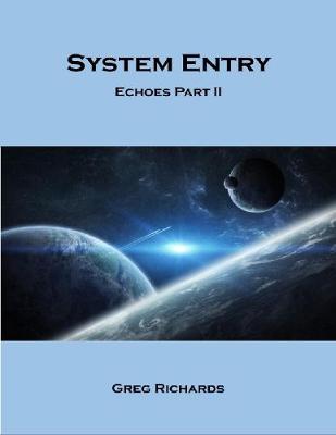 Book cover for System Entry - Echoes Part 2