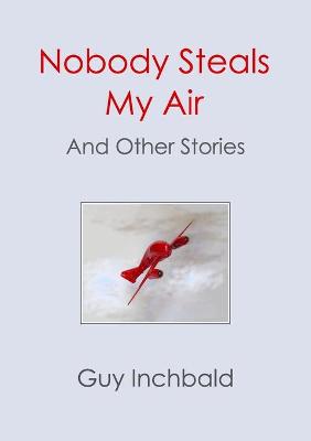 Book cover for Nobody Steals My Air