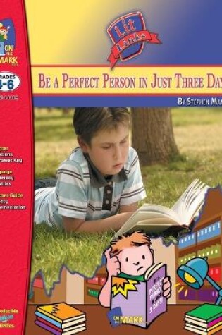 Cover of Be a Perfect Person in Just Three Days, by Stephen Manse Lit Link Grades 4-6