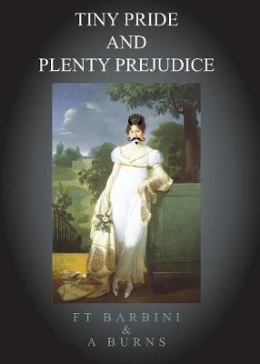 Book cover for Tiny Pride and Plenty Prejudice