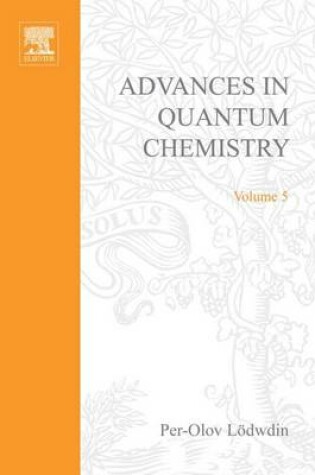 Cover of Advances in Quantum Chemistry Vol 5