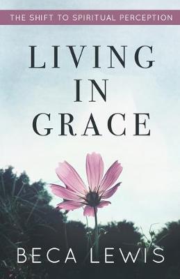 Book cover for Living In Grace