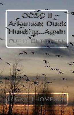 Cover of Ocdc II Arkansas Duck Hunting...Again