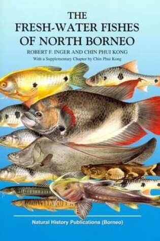 Cover of Fresh-water Fishes of North Borneo