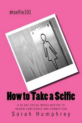 Book cover for How to Take a Selfie