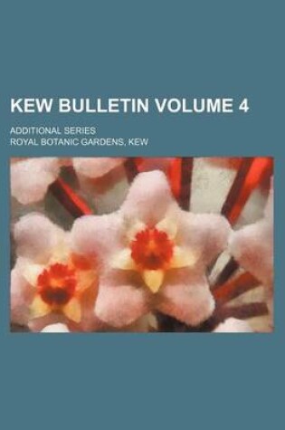 Cover of Kew Bulletin Volume 4; Additional Series