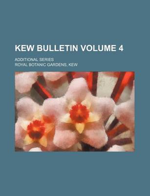 Book cover for Kew Bulletin Volume 4; Additional Series