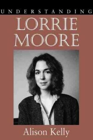 Cover of Understanding Lorrie Moore