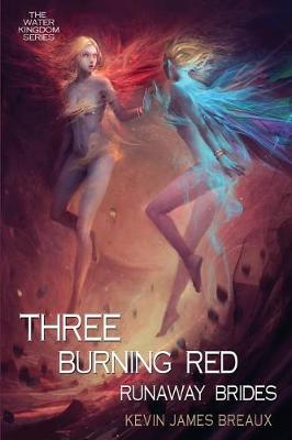 Book cover for Three Burning Red Runaway Brides