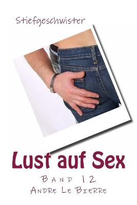 Book cover for Lust auf Sex - Band 12