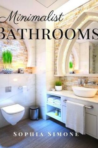 Cover of Minimalist Bathrooms