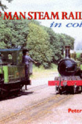 Cover of Isle of Man Steam Railway in Colour