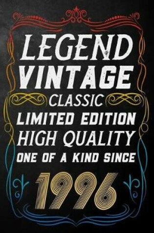 Cover of Legend Vintage Classic Limited Edition High Quality One Of A Kind Since 1996