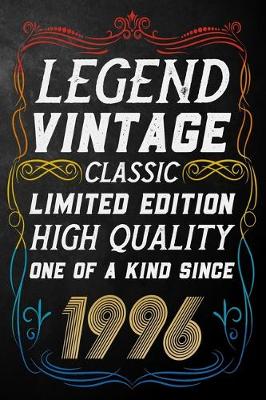 Book cover for Legend Vintage Classic Limited Edition High Quality One Of A Kind Since 1996