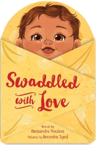 Cover of Swaddled with Love
