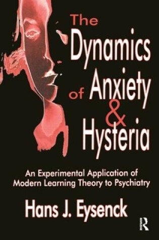 Cover of The Dynamics of Anxiety and Hysteria