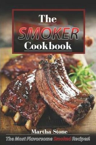 Cover of The Smoker Cookbook